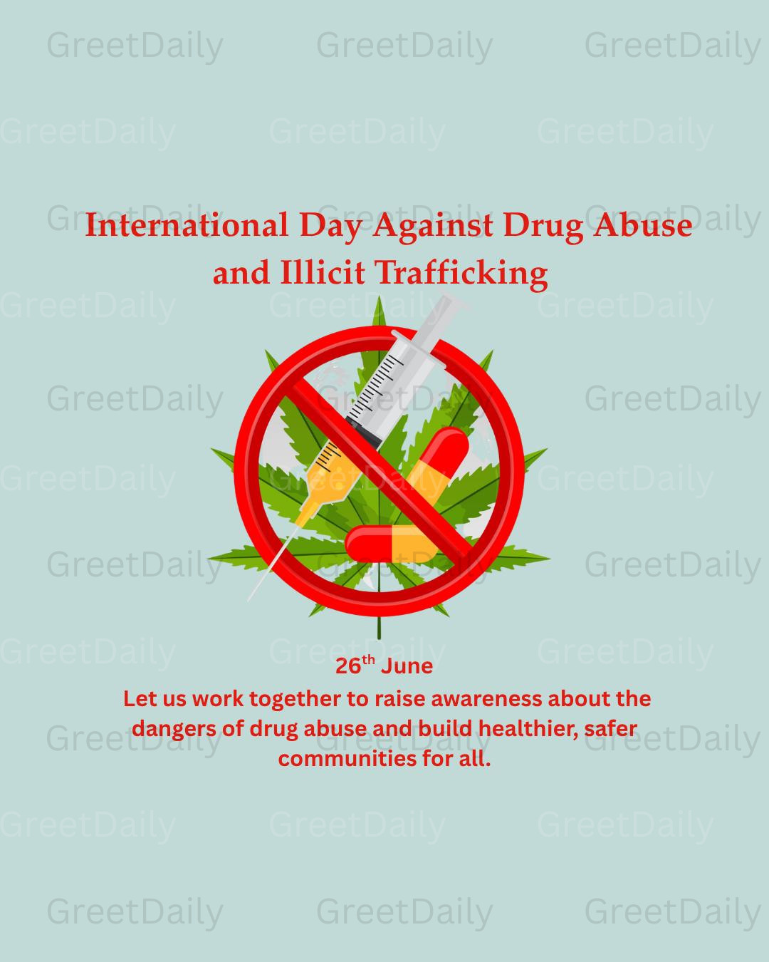 International Day Against Drug Abuse and Illicit Trafficking