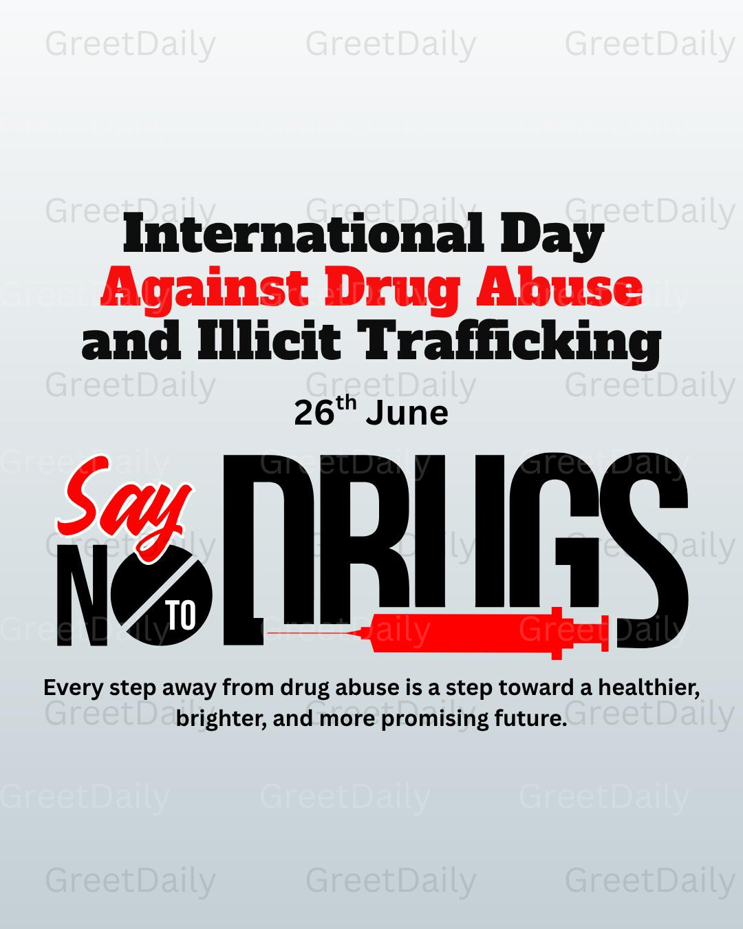 International Day Against Drug Abuse and Illicit Trafficking